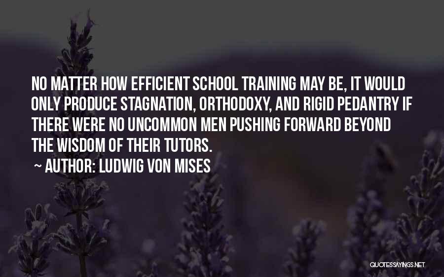 Rigid Quotes By Ludwig Von Mises