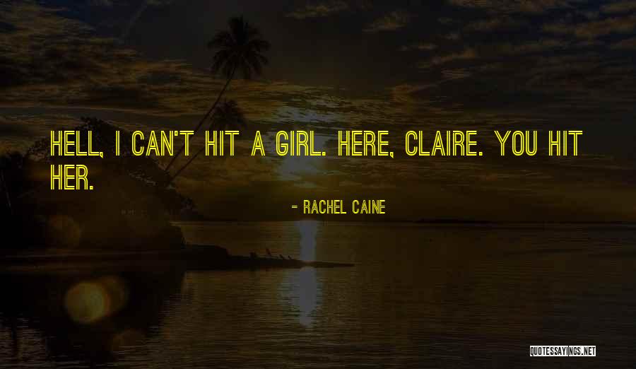 Rigidez Dielectrica Quotes By Rachel Caine Rigidez Dielectrica Quotes By Rachel Caine