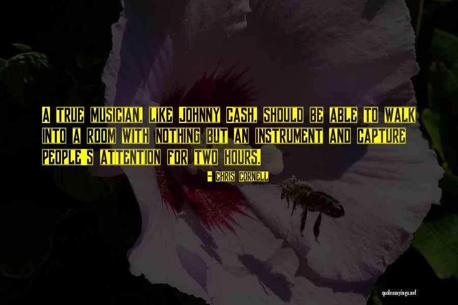 Rigidly Proper Quotes By Chris Cornell Rigidly Proper Quotes By Chris Cornell