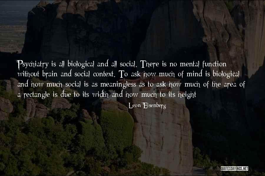 Rigidly Proper Quotes By Leon Eisenberg Rigidly Proper Quotes By Leon Eisenberg