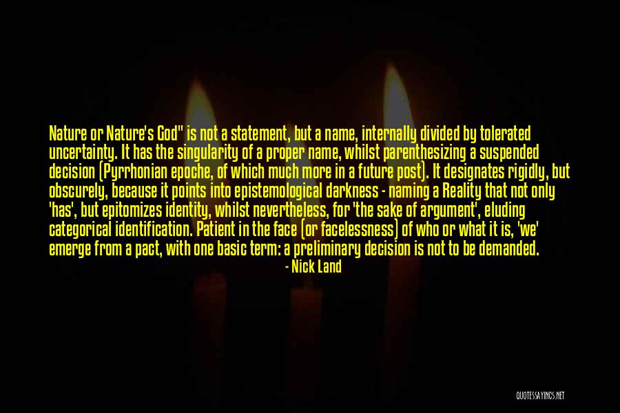 Rigidly Proper Quotes By Nick Land Rigidly Proper Quotes By Nick Land