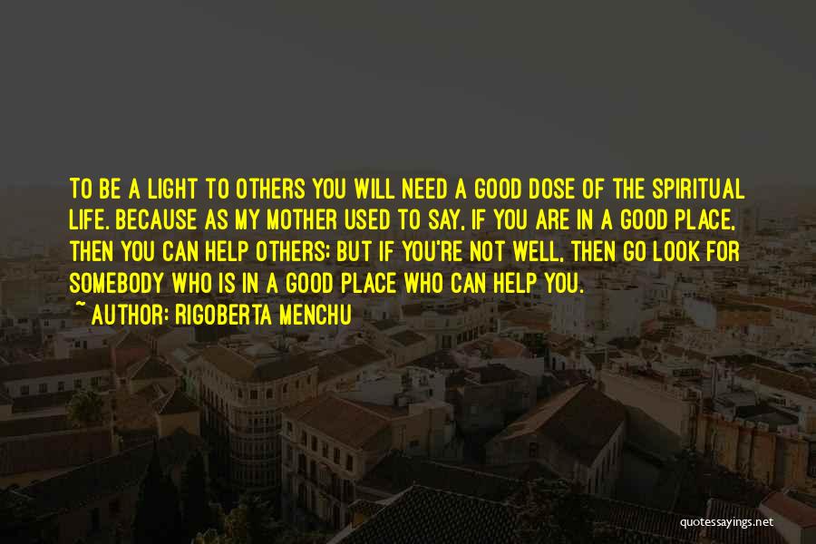 Rigoberta Menchu Quotes 349108
