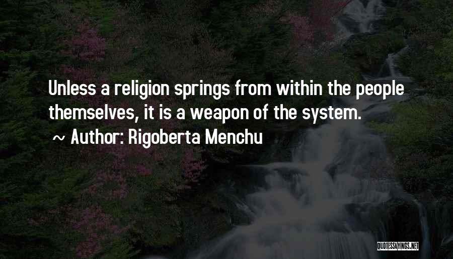 Rigoberta Menchu Quotes 704823