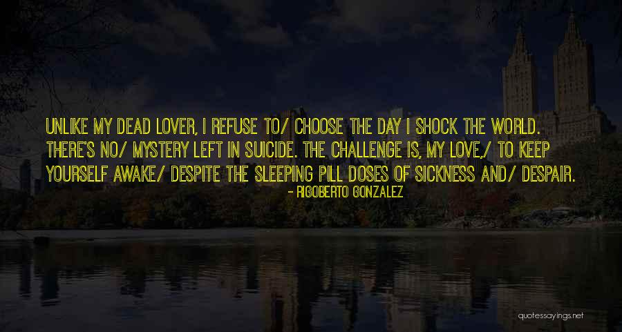 Rigoberto Gonzalez Quotes 1753283 Rigoberto Gonzalez Quotes 1753283