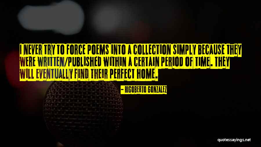 Rigoberto Gonzalez Quotes 917817 Rigoberto Gonzalez Quotes 917817