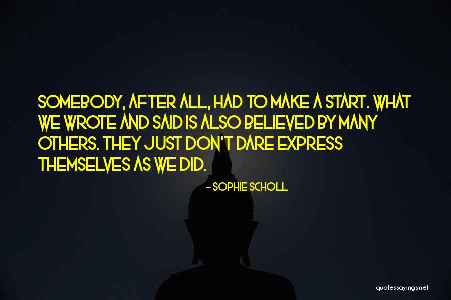 Rigopoulos Christos Quotes By Sophie Scholl Rigopoulos Christos Quotes By Sophie Scholl