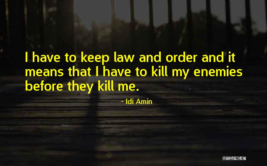 Rigores Coronavirus Quotes By Idi Amin Rigores Coronavirus Quotes By Idi Amin