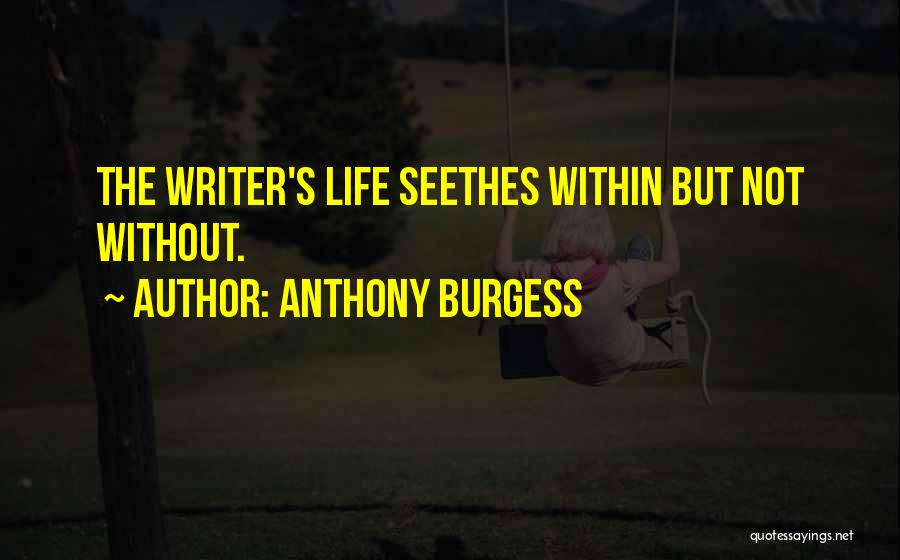 Rigorix Quotes By Anthony Burgess