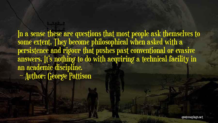 Rigour Quotes By George Pattison