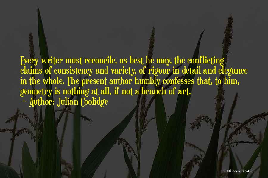 Rigour Quotes By Julian Coolidge