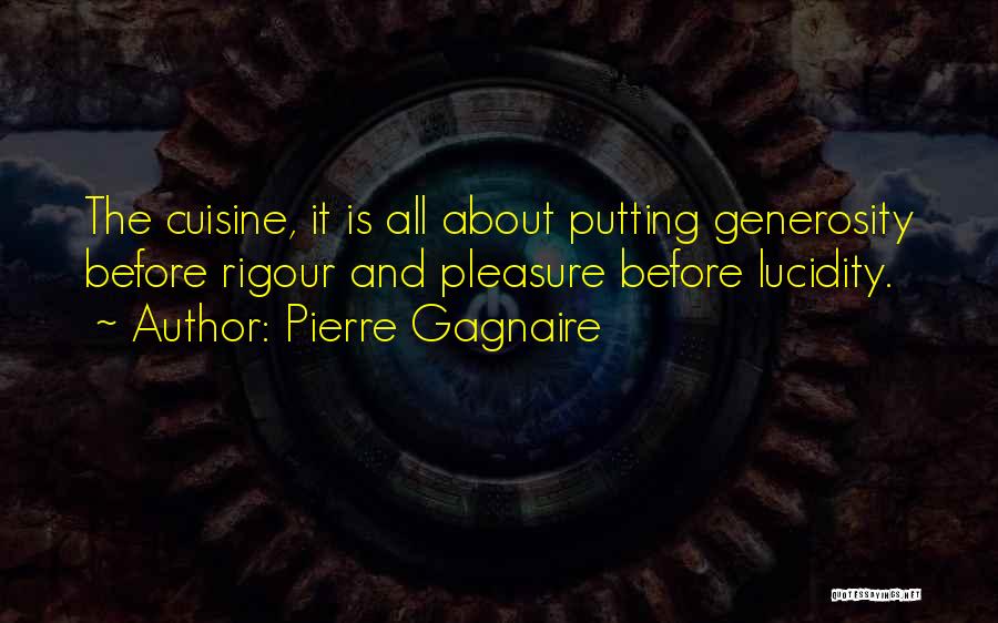 Rigour Quotes By Pierre Gagnaire