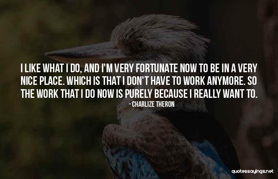 Riguardare Sinonimi Quotes By Charlize Theron Riguardare Sinonimi Quotes By Charlize Theron