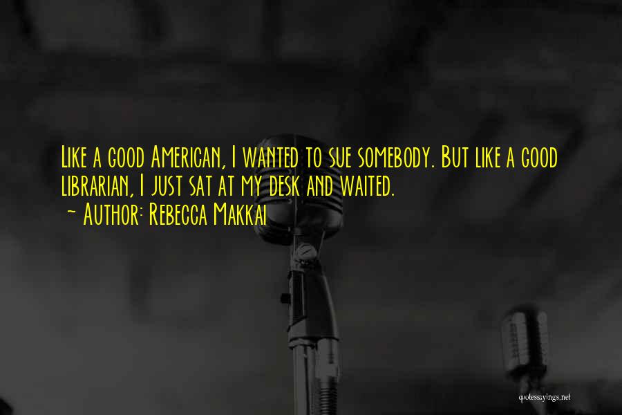 Rihanna Anti Best Quotes By Rebecca Makkai