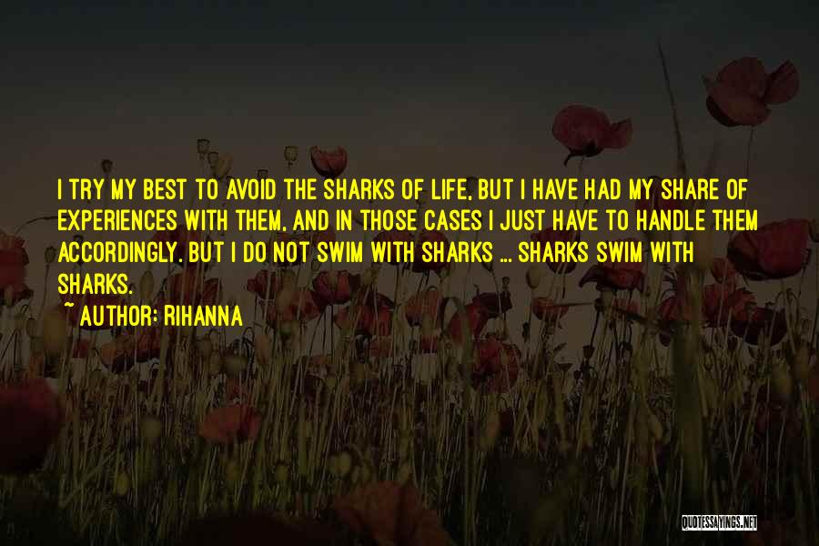 Rihanna Best Quotes By Rihanna