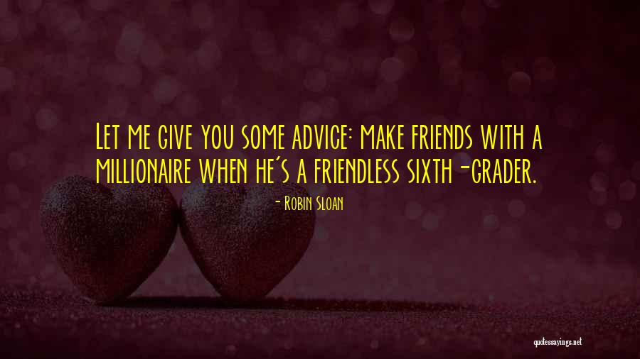 Rihouet Nathalie Quotes By Robin Sloan Rihouet Nathalie Quotes By Robin Sloan
