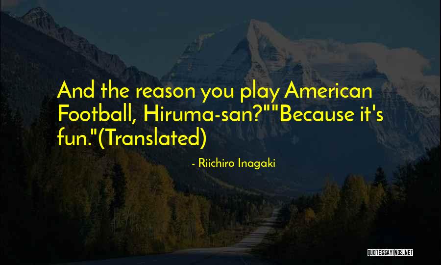 Riichiro Inagaki Quotes 729707