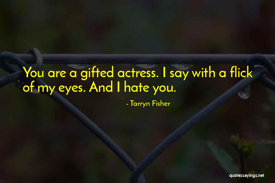Riihimaki Smokey Quotes By Tarryn Fisher Riihimaki Smokey Quotes By Tarryn Fisher