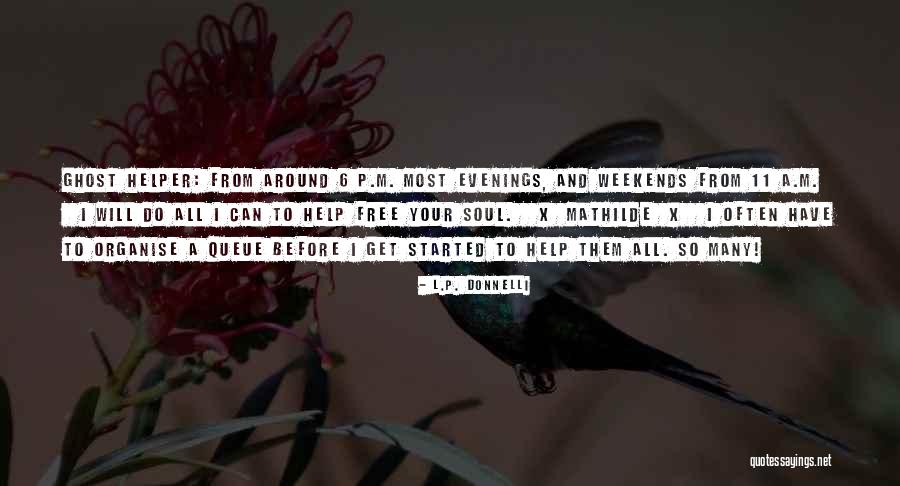 Riil Adalah Quotes By L.P. Donnelli Riil Adalah Quotes By L.P. Donnelli
