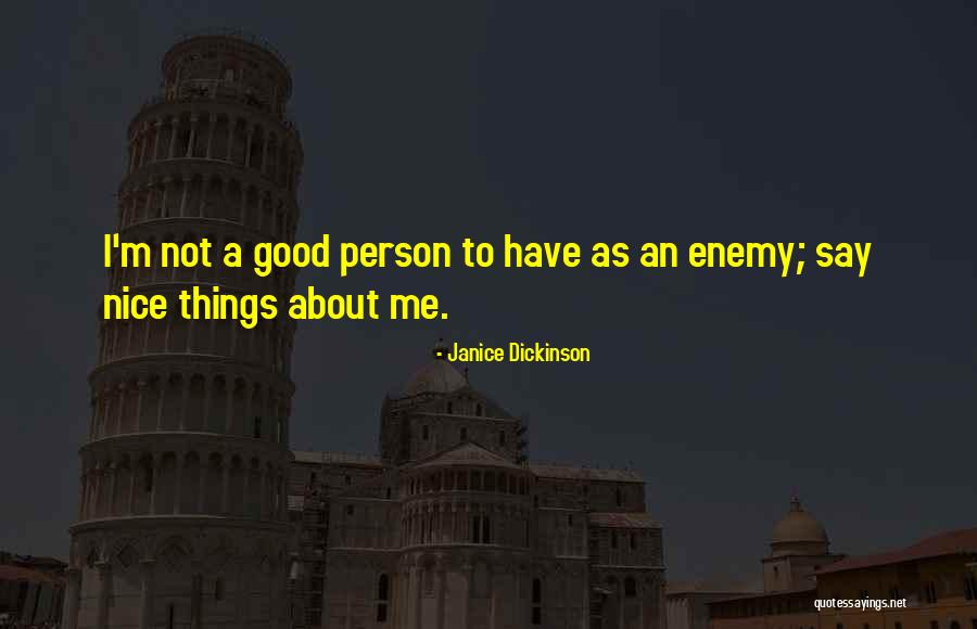 Riise Richards Quotes By Janice Dickinson