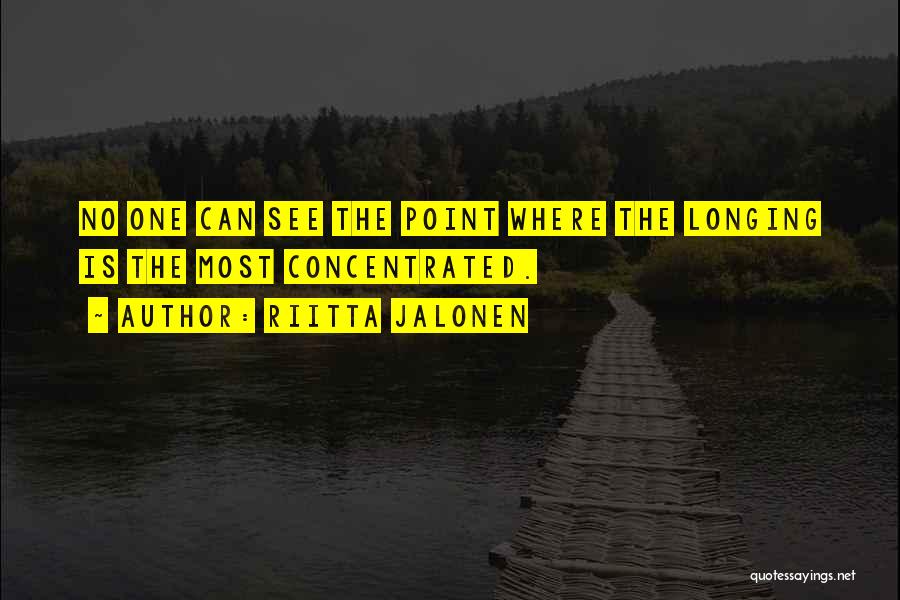 Riitta Jalonen Quotes 1437616