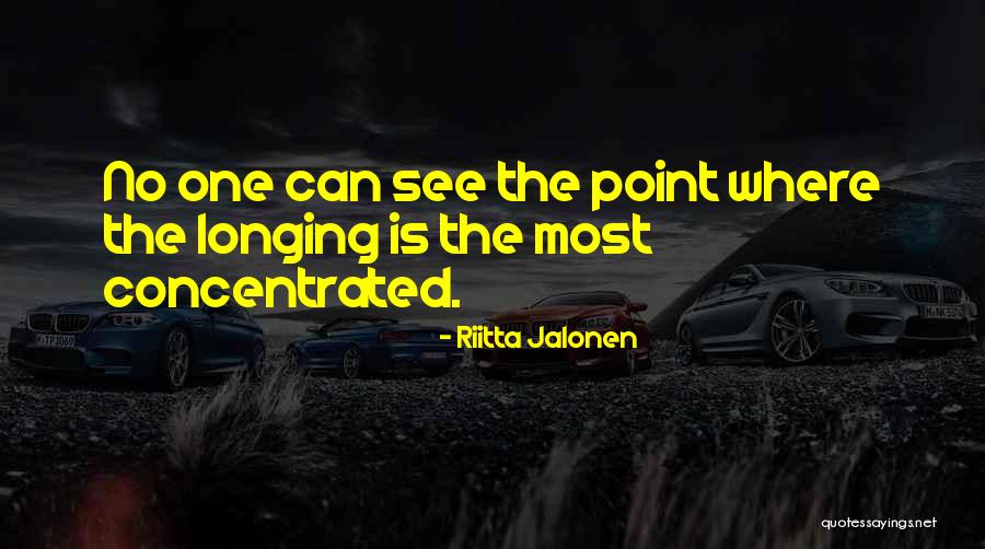 Riitta Quotes By Riitta Jalonen Riitta Quotes By Riitta Jalonen