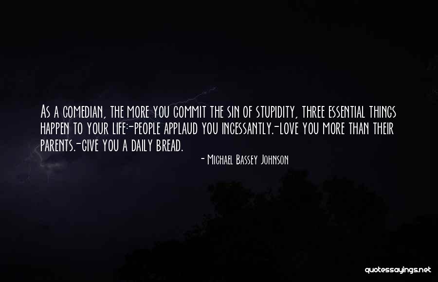 Riitta Widelski Quotes By Michael Bassey Johnson Riitta Widelski Quotes By Michael Bassey Johnson