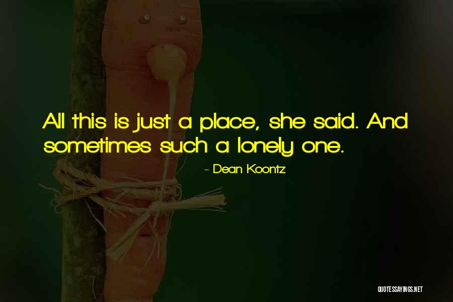Rijad Sadiku Quotes By Dean Koontz Rijad Sadiku Quotes By Dean Koontz