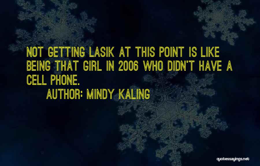 Rik Mayall Bottom Quotes By Mindy Kaling