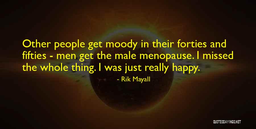 Rik Mayall Quotes 1989782