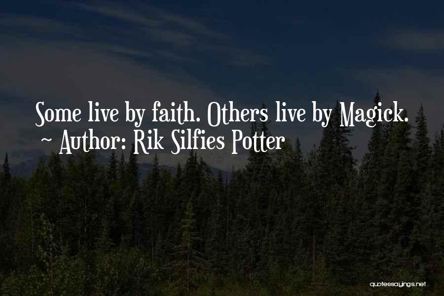 Rik Silfies Potter Quotes 282944