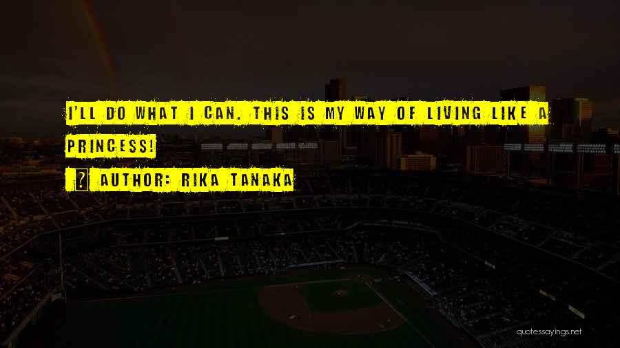 Rika Tanaka Quotes 997430