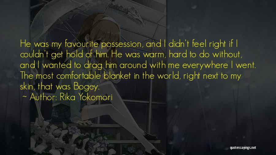 Rika Yokomori Quotes 389579