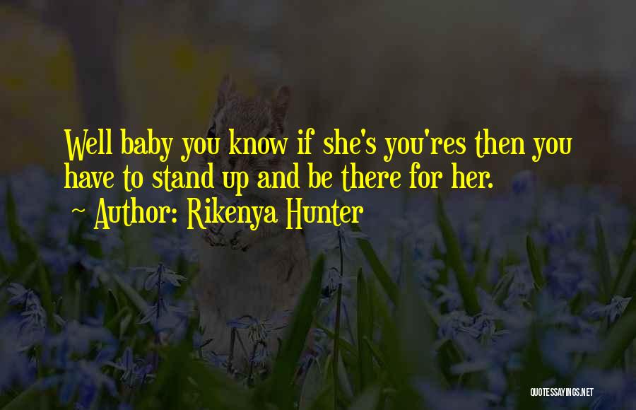 Rikenya Hunter Quotes 139014