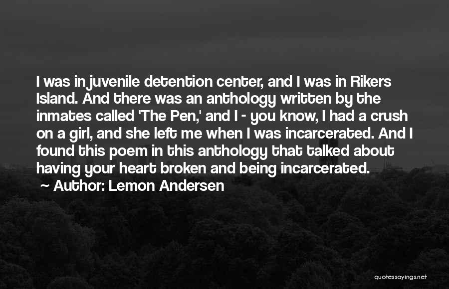 Rikers Island Quotes By Lemon Andersen