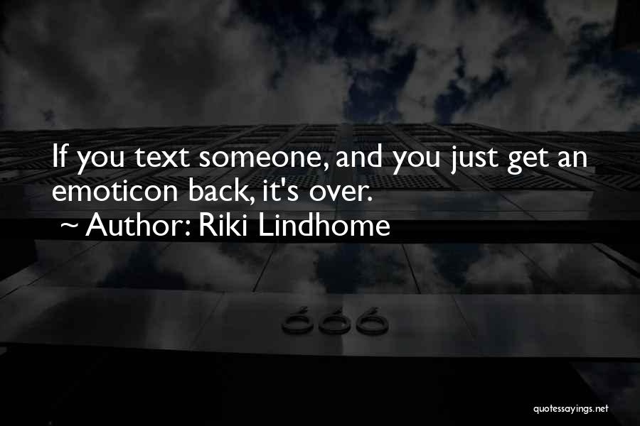 Riki Lindhome Quotes 2232439