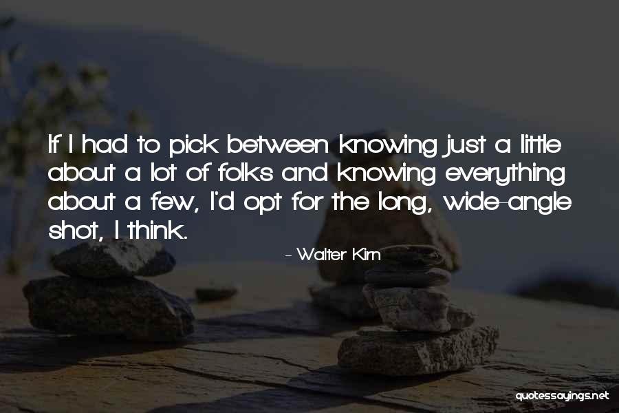 Rikiya Mha Quotes By Walter Kirn Rikiya Mha Quotes By Walter Kirn