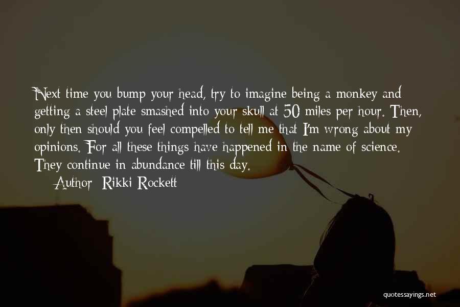 Rikki Rockett Quotes 715665