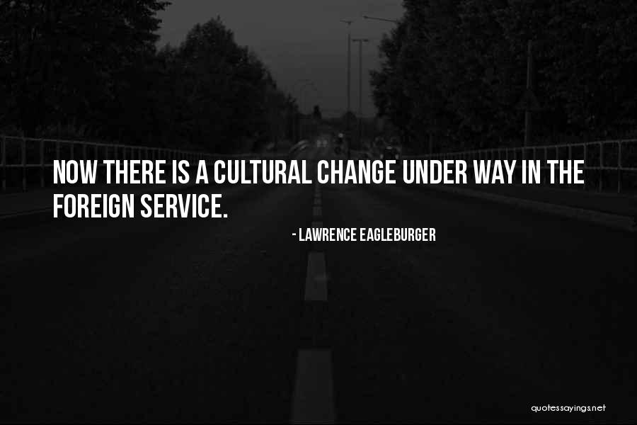 Rikky Hype Quotes By Lawrence Eagleburger