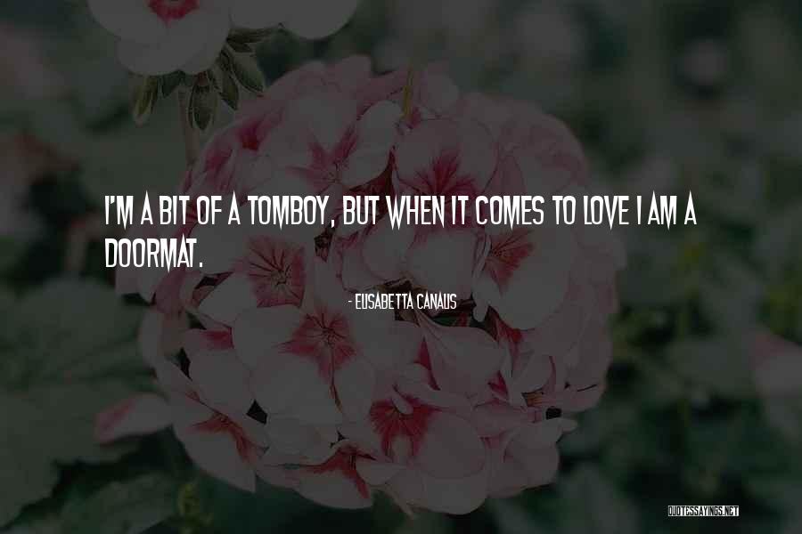Riklis Pia Quotes By Elisabetta Canalis