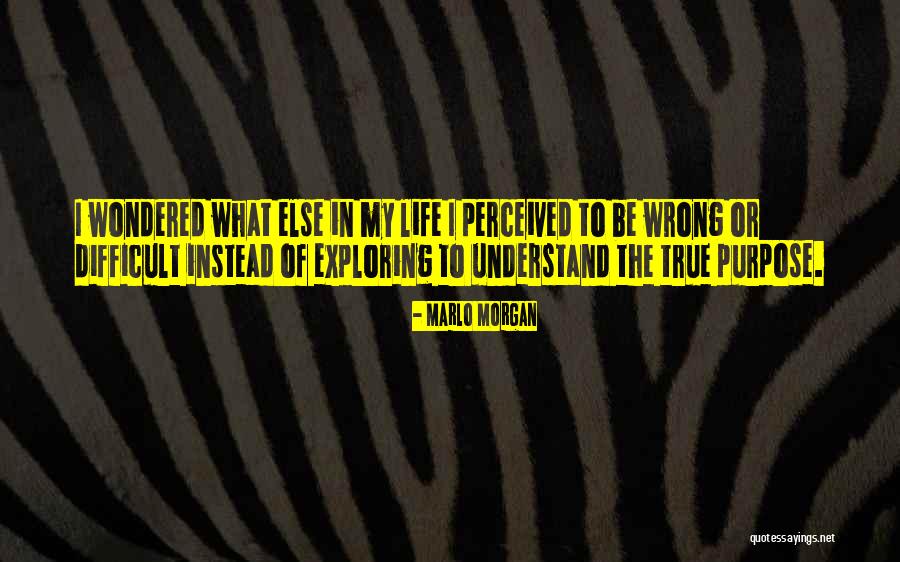 Riklis Robotas Quotes By Marlo Morgan Riklis Robotas Quotes By Marlo Morgan