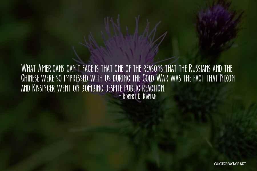 Rikpafiles Quotes By Robert D. Kaplan Rikpafiles Quotes By Robert D. Kaplan