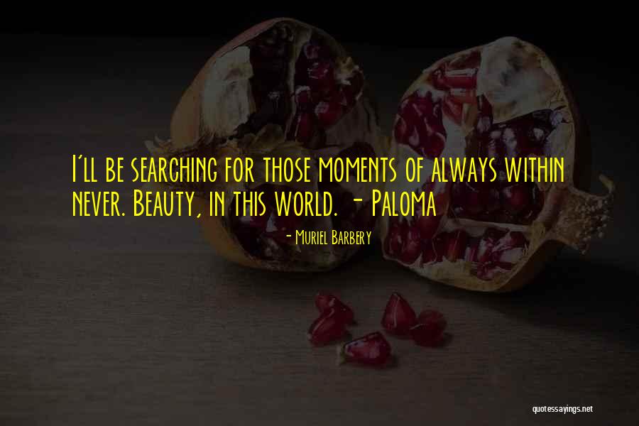 Riktningsvisare Quotes By Muriel Barbery Riktningsvisare Quotes By Muriel Barbery