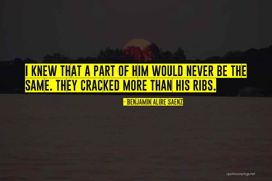 Rikverc Prekidac Quotes By Benjamin Alire Saenz Rikverc Prekidac Quotes By Benjamin Alire Saenz