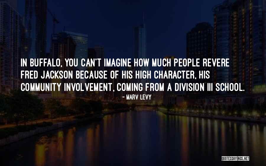 Rilassante Quotes By Marv Levy Rilassante Quotes By Marv Levy