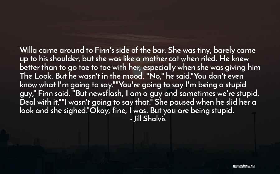Riled Quotes By Jill Shalvis Riled Quotes By Jill Shalvis