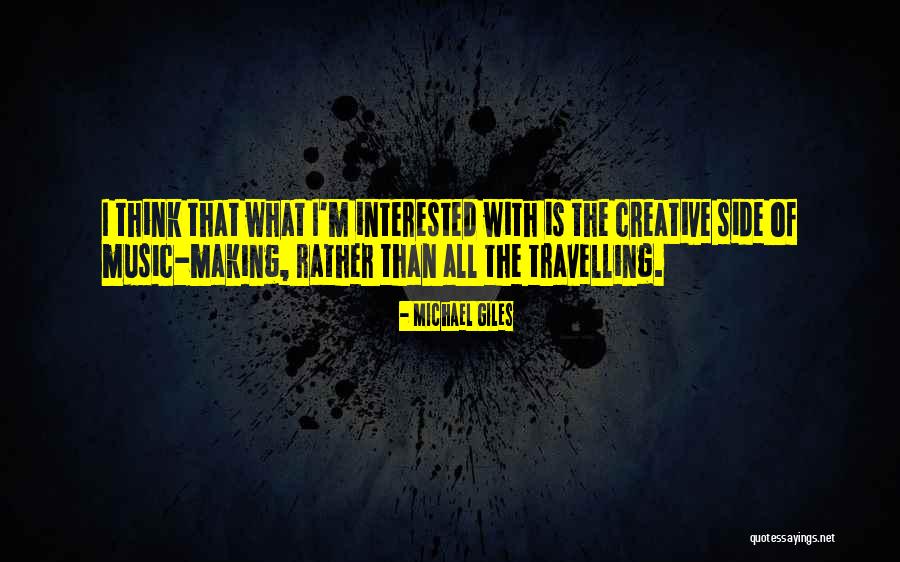 Riles Up Quotes By Michael Giles Riles Up Quotes By Michael Giles