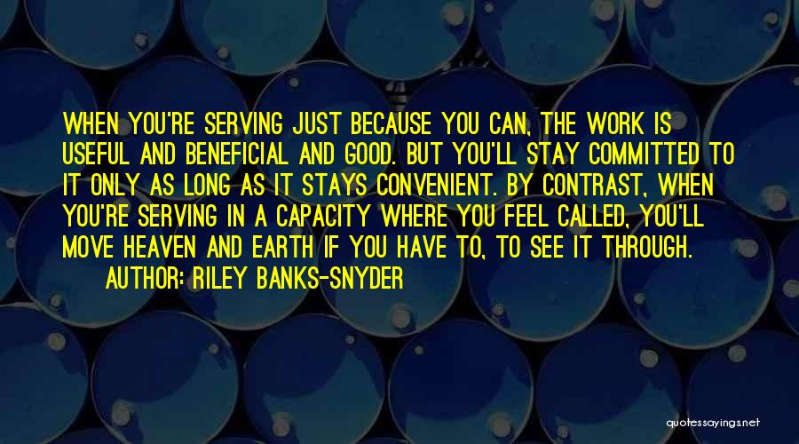 Riley Banks-Snyder Quotes 990914