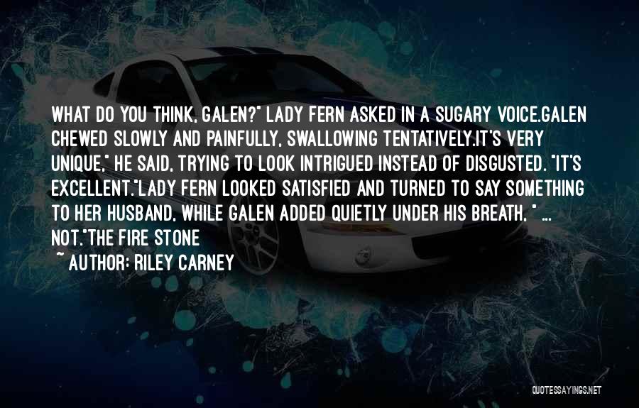 Riley Carney Quotes 1831070