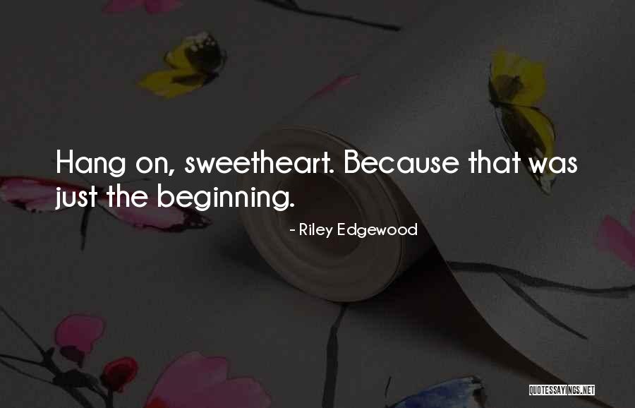 Riley Edgewood Quotes 1521221