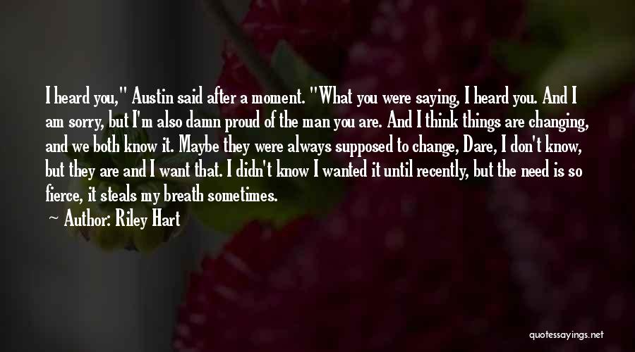 Riley Hart Quotes 1006230